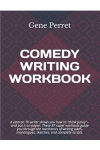 Comedy Writing Workbook