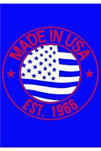 Made In USA Est. 1966: Blank Lined Journal for men or women born in 1966