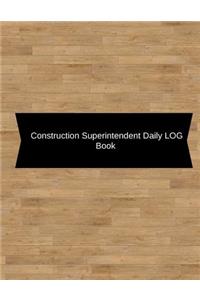 Construction Superintendent Daily Log Book