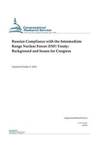 Russian Compliance with the Intermediate Range Nuclear Forces (INF) Treaty