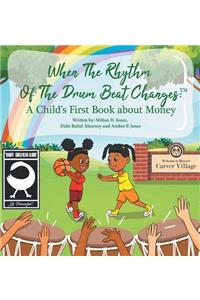 When the Rhythm of the Drum Beat Changes