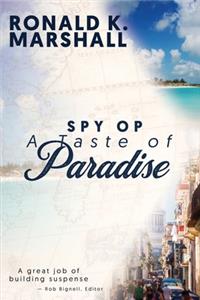 Spy Op a Taste of Paradise