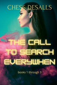 The Call to Search Everywhen Box Set