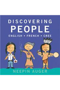 Discovering People: English * French * Cree