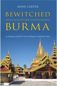 Bewitched by Burma