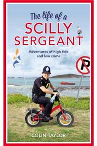 The Life of a Scilly Sergeant