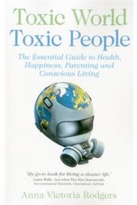 Toxic World, Toxic People