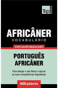 Vocabulário Português Brasileiro-Africâner - 9000 palavras