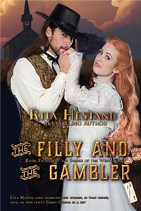 The Filly & the Gambler