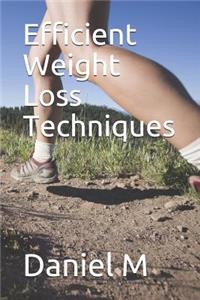 Efficient Weight Loss Techniques