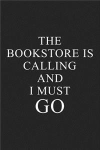 The Bookstore Is Calling and I Must Go