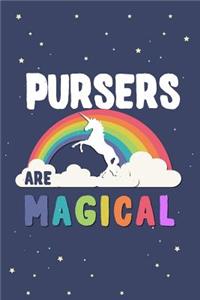 Pursers Are Magical Journal Notebook