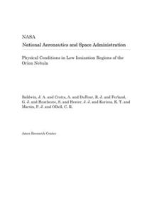 Physical Conditions in Low Ionization Regions of the Orion Nebula