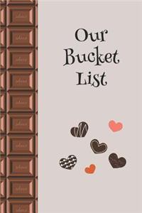 Our Bucket List