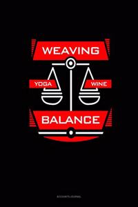 Weaving Yoga Wine Balance