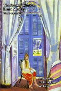 The French Window - Henri Matisse - Notebook/Journal