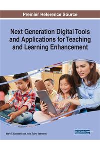 Next Generation Digital Tools and Applications for Teaching and Learning Enhancement