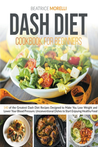 Dash Diet Cookbook for Beginners