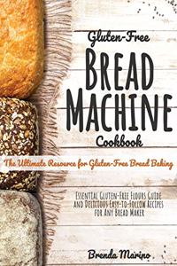 Gluten-Free Bread machine Cookbook