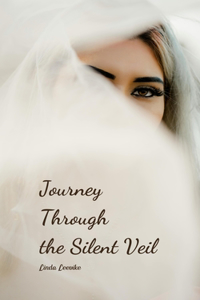 Journey Through the Silent Veil