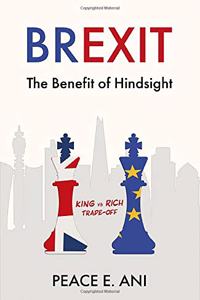 Brexit - The Benefit of Hindsight