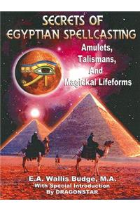 Secrets of Egyptian Spellcasting