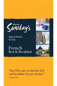 Special Places to Stay: French Bed & Breakfast