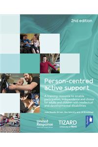 Person-centred Active Support Training Pack (2nd Edition)