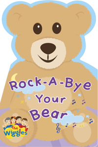 Wiggles Rock-A-Bye Your Bear