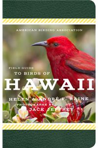 American Birding Association Field Guide to Birds of Hawaii