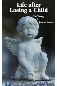 Life after Losing a Child