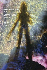 Rescue of Luminous Being