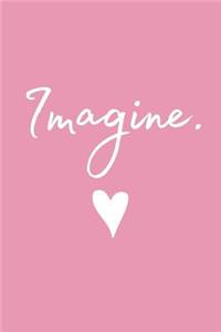 Imagine (Pink)