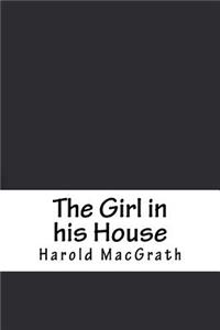 The Girl in his House