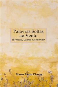 Palavras Soltas Ao Vento