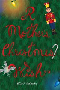 Mother's Christmas Wish