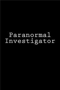 Paranormal Investigator