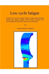 Low cycle fatigue