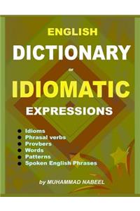 English Dictionary of Idiomatic Expressions