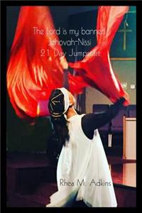 The Lord is my banner! Jehovah-Nissi