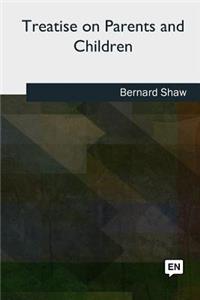 Treatise on Parents and Children