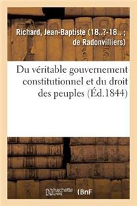 Du Véritable Gouvernement Constitutionnel Et Du Droit Des Peuples