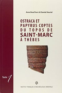 Ostraca Et Papyrus Coptes Du Topos de Saint-Marc a Thebes