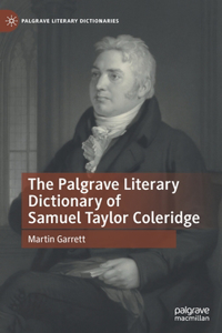 Palgrave Literary Dictionary of Samuel Taylor Coleridge