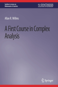 First Course in Complex Analysis