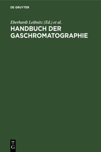 Handbuch Der Gaschromatographie