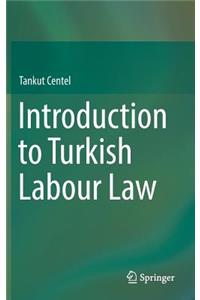 Introduction to Turkish Labour Law