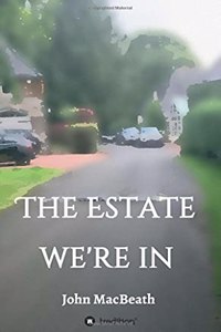 The estate we're in