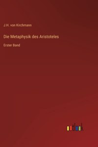 Die Metaphysik des Aristoteles