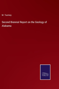 Second Biennial Report on the Geology of Alabama